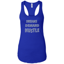 "Dreams Demand Hustle" Ladies Tank