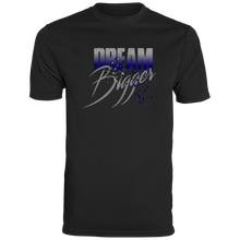 Dream Bigger Dri-Fit