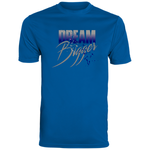 Dream Bigger Dri-Fit