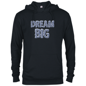 "Dream Big" Hoodie
