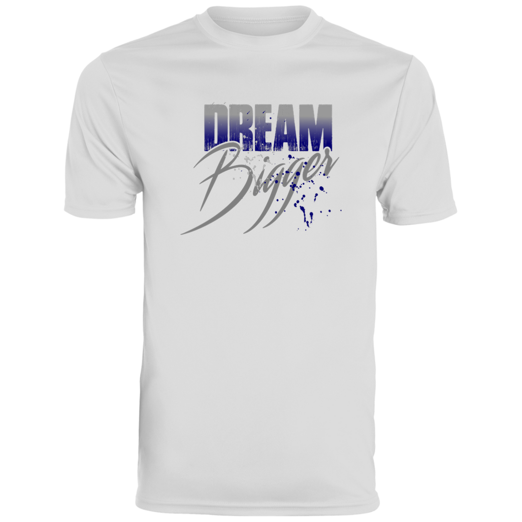 Dream Bigger Dri-Fit