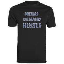 "Dreams Demand Hustle" Dri-Fit