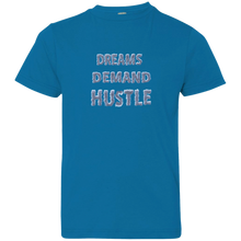"Dreams Demand Hustle" Youth Tees