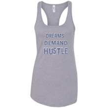 "Dreams Demand Hustle" Ladies Tank