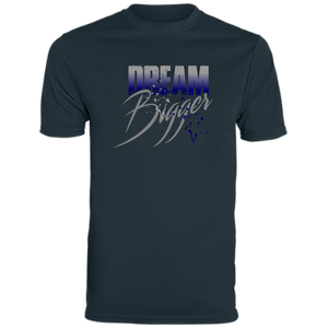 Dream Bigger Dri-Fit