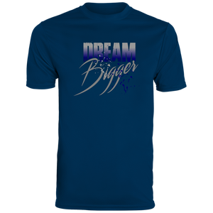 Dream Bigger Dri-Fit